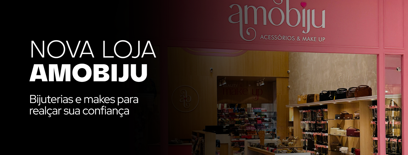 Acessórios & Make na Amo Biju